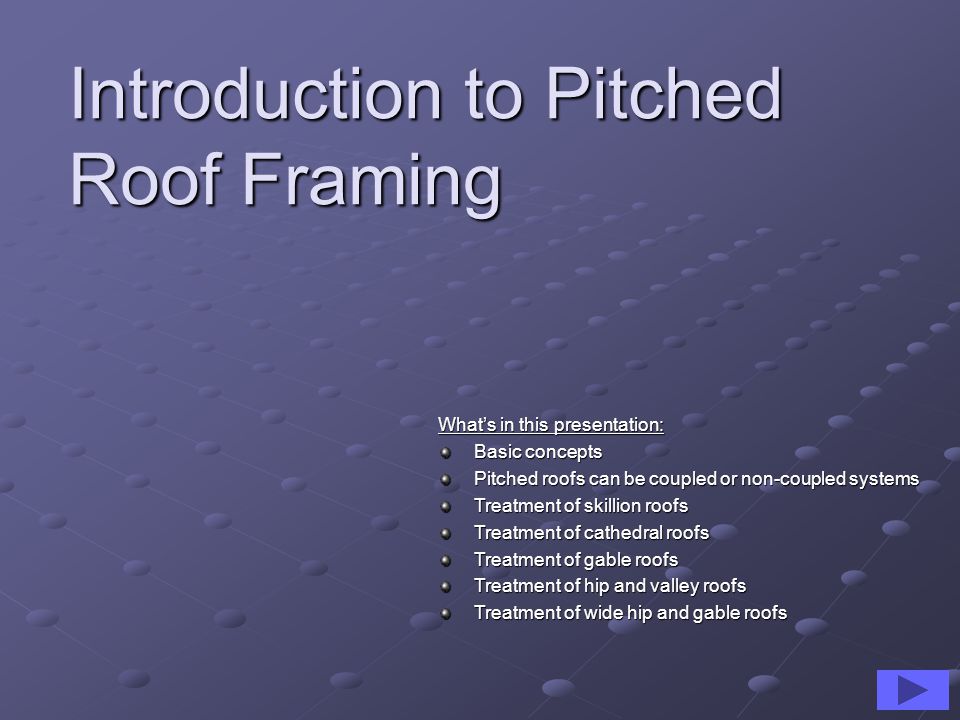 Introduction to Pitched Roof Framing