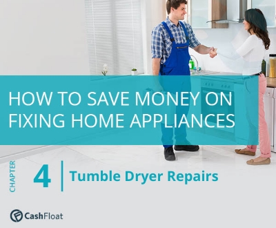 tumble dryer repairs - Cashfloat